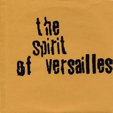 The Spirit Of Versailles by The Spirit of Versailles - album cover