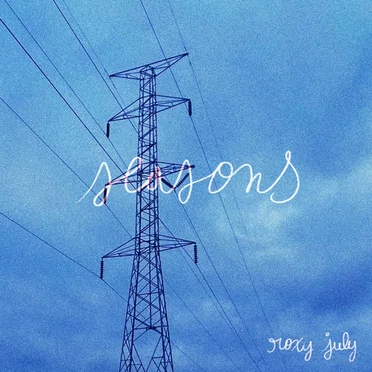 Seasons by roxy july - album cover