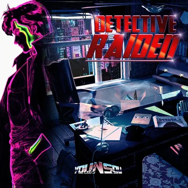 Detective Raiden by 𝓨𝓸𝓾𝓷𝓼𝓸𝓾 - album cover