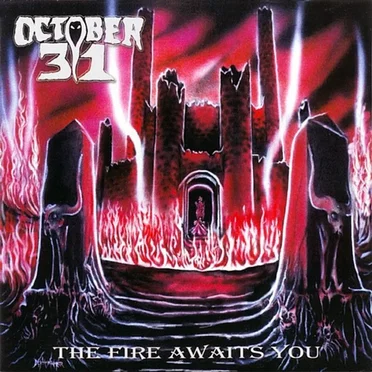The Fire Awaits You by October 31 - album cover