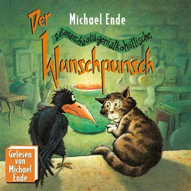 Der satanarcholügenialkohöllische Wunschpunsch by Michael Ende - album cover