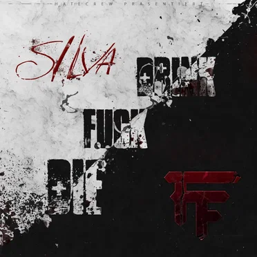 Drink, Fuck, Die