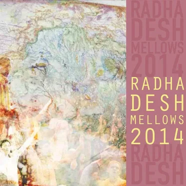 Radhadesh Mellows 2014 by Various Artists - album cover