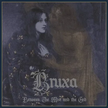 Between the Mist and the End by Bruxa - album cover
