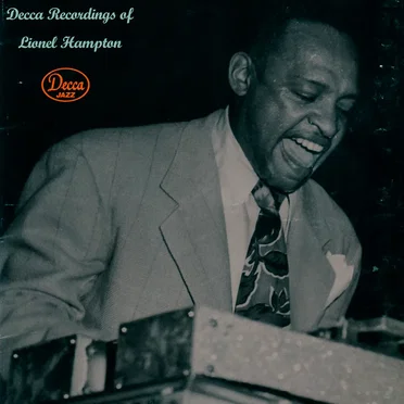 Hamp: The Legendary Decca Recordings of Lionel Hampton