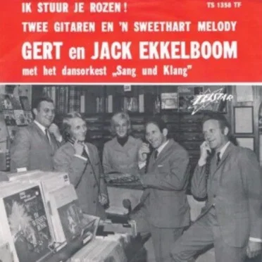Ik stuur je rozen! / Twee gitaren en 'n sweetheart melody