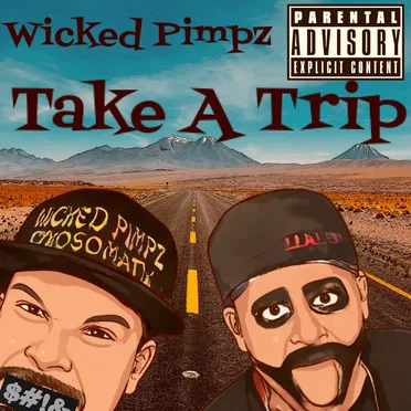 Take A Trip by Wicked Pimpz - album cover