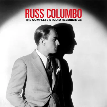The Complete Studio Recordings by Russ Columbo - album cover