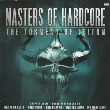 Masters of Hardcore, Chapter XXXIV: The Torment of Triton by Various Artists - album cover