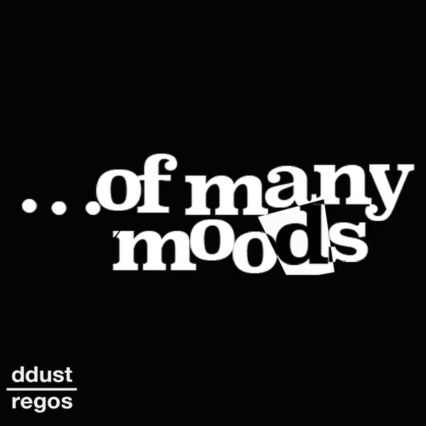 regos...of many moods