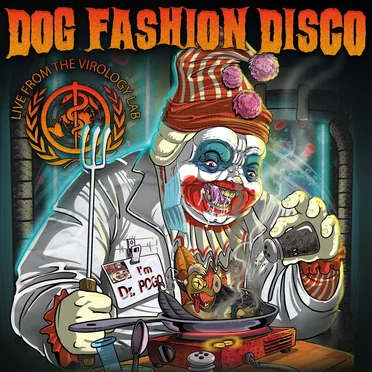 Live From the Virology Lab by Dog Fashion Disco - album cover
