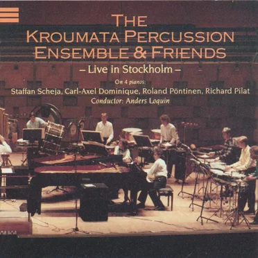 The Kroumata Percussion Ensemble & Friends: Live in Stockholm