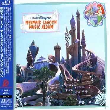 Tokyo DisneySea Mermaid Lagoon Music Album