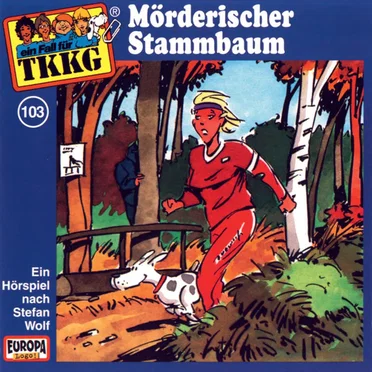 TKKG 103: Mörderischer Stammbaum by Stefan Wolf - album cover