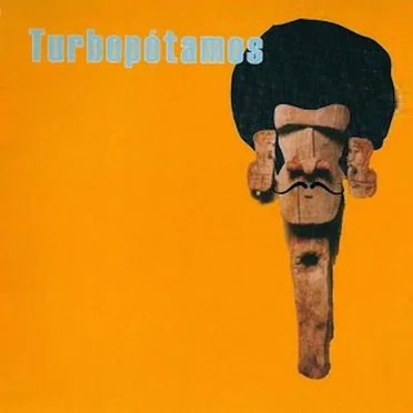 Turbopótamos EP (Reedición)