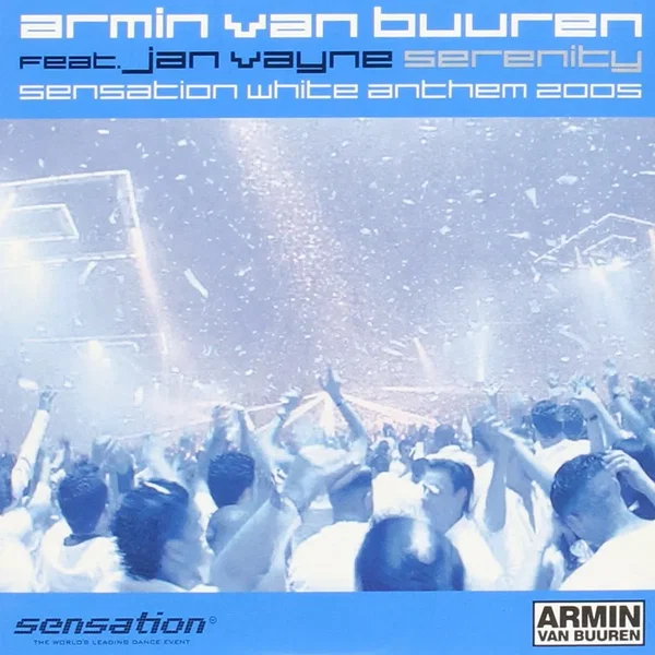 Serenity: Sensation White Anthem 2005