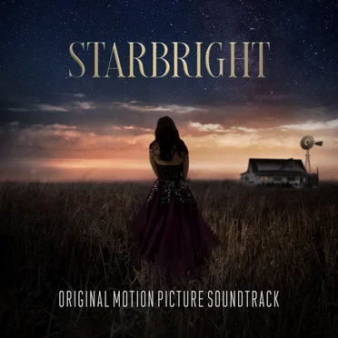 Starbright: Original Motion Picture Soundtrack