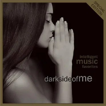 Intelligent Music Favorites: Dark Side of Me by Various Artists - album cover