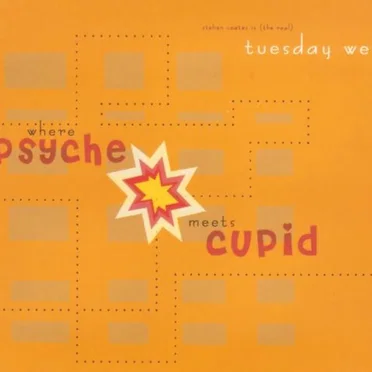 Where Psyche Meets Cupid by The Real Tuesday Weld - album cover
