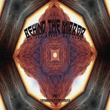 Behind The Mirror by Various Artists - album cover