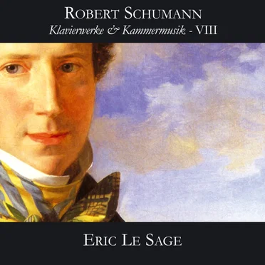 Klavierwerke & Kammermusik VIII