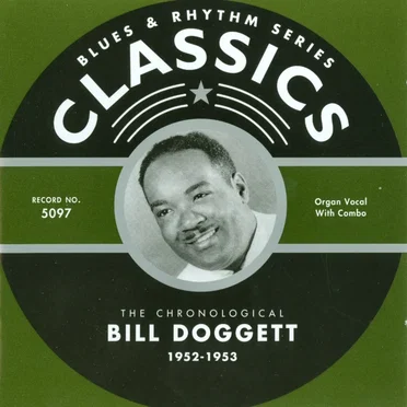 Blues & Rhythm Series: The Chronological Bill Doggett 1952-1953