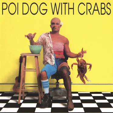 Poi Dog with Crabs