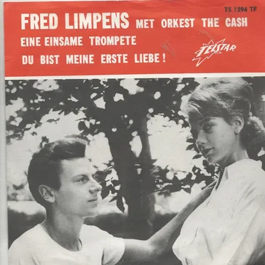 Eine einsame Trompete / Du bist Meine Erste Liebe!