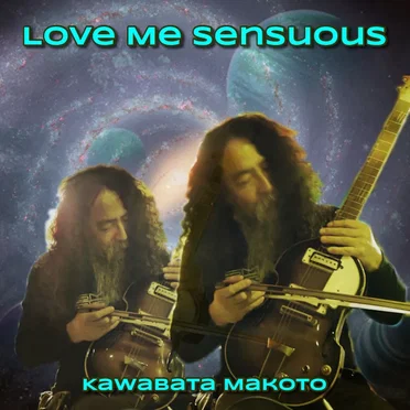 Love Me Sensuous