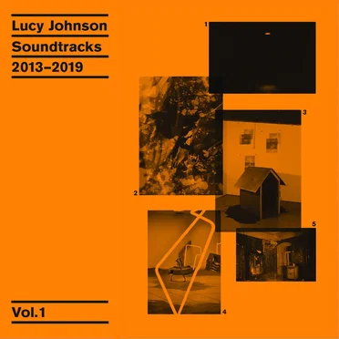 Soundtracks 2013 - 2019 Vol. 1 by Lucy Johnson - album cover