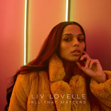 All That Matters by Liv Lovelle - album cover