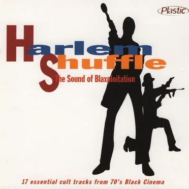 Harlem Shuffle: The Sound of Blaxploitation by Various Artists - album cover