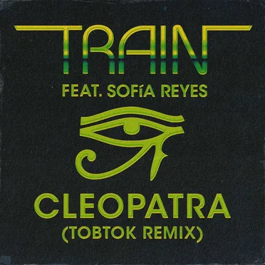 Cleopatra [Tobtok Remix]