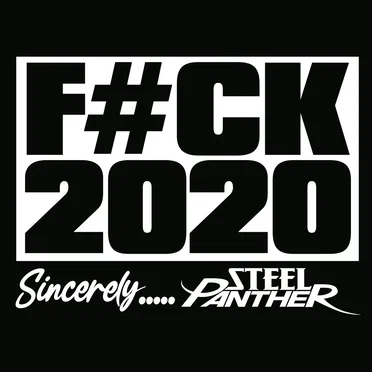 Fuck 2020 by Steel Panther - album cover