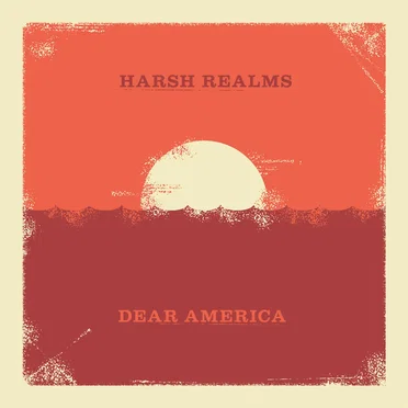 Harsh Realms / Dear America