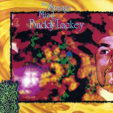 The Strange Mind of Buddy Lackey by Buddy Lackey - album cover
