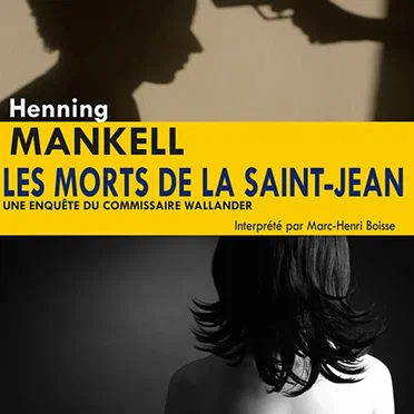 Les Morts de la Saint-Jean by Henning Mankell - album cover