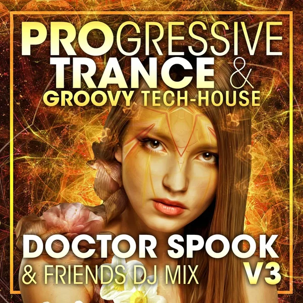 Progressive Trance & Groovy Tech‐House, Vol. 3