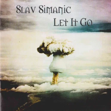 Let It Go / Water Of Life by Slav Simanic - album cover