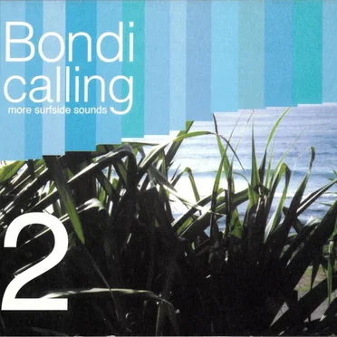 Bondi Calling 2: More Surfside Sounds by Various Artists - album cover