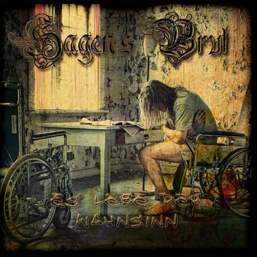 Es lebe der Wahnsinn by Hagen’s Brut - album cover