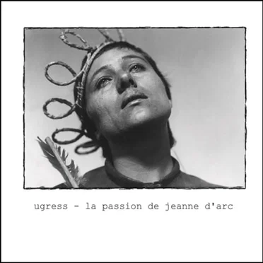 La Passion De Jeanne D'Arc by Ugress - album cover