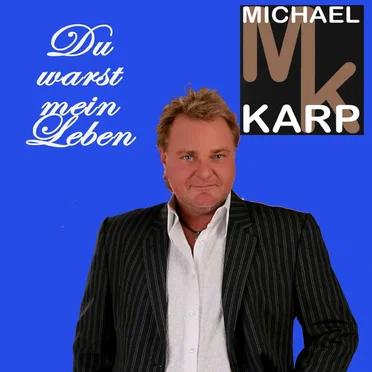 Du warst mein Leben