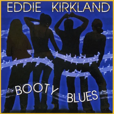 Booty Blues by Eddie Kirkland - album cover