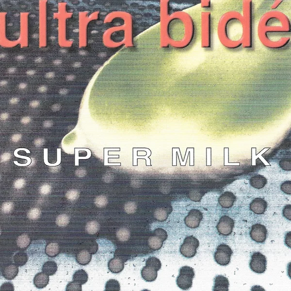 Super Milk