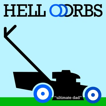 Ultimate Dad by Hell Orbs - album cover