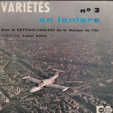 Variétés en fanfare n° 3 by Batterie-Fanfare de la Musique de l'Air de Paris - album cover