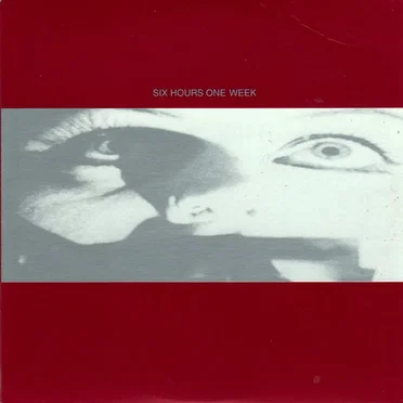 Six Hours One Week by Various Artists - album cover