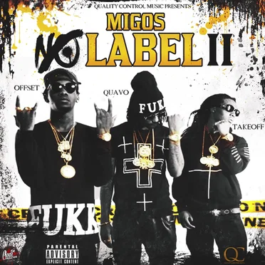 No Label II by Migos - album cover