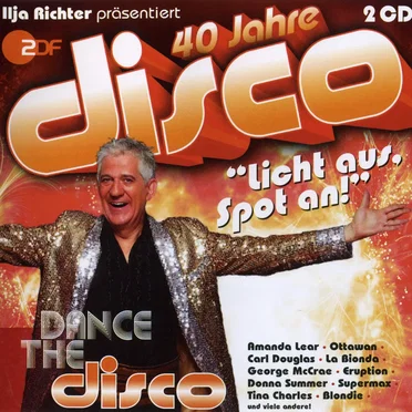 40 Jahre Disco: Dance the Disco by Various Artists - album cover